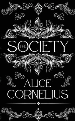 The Society by Cornelius, Alice
