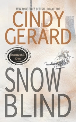Snow Blind by Gerard, Cindy