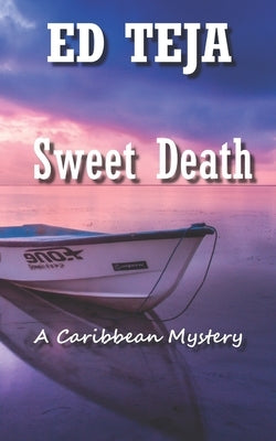 Sweet Death by Teja, Ed