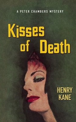 Kisses of Death by Kane, Henry