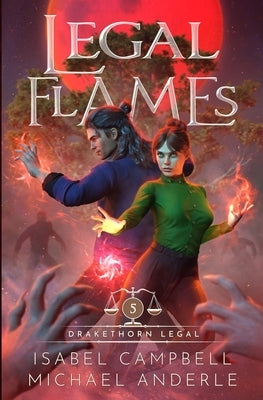 Legal Flames by Campbell, Isabel