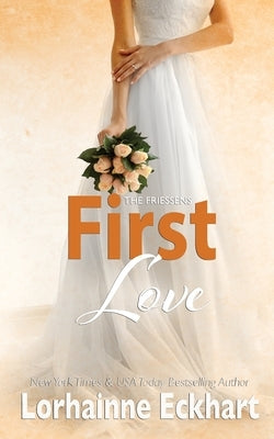 First Love by Eckhart, Lorhainne
