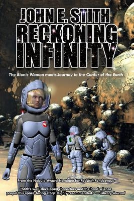 Reckoning Infinity by Stith, John E.