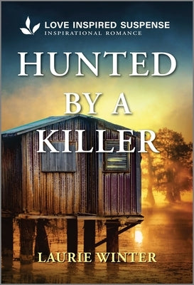 Hunted by a Killer by Winter, Laurie