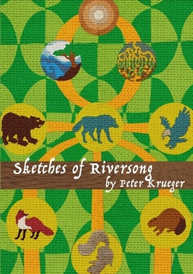 Sketches of Riversong by Krueger, Peter