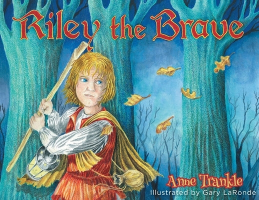 Riley the Brave by Trankle, Anne