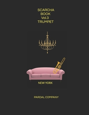 SCARCHA BOOK Vol.3 TRUMPET: New York by Merza, Jose Pardal