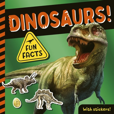 Dinosaurs!: Fun Facts! with Stickers! by Crisp, Lauren