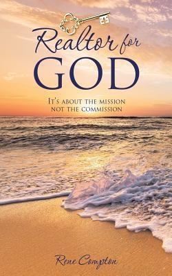 Realtor for GOD by Compton, Rene