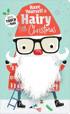 Have Yourself a Hairy Little Christmas by Greening, Rosie