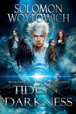 Tides of Darkness by Woytowich, Solomon