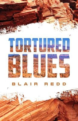 Tortured Blues by Redd, Blair
