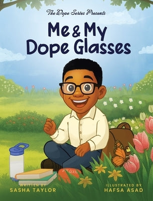Me and My Dope Glasses by Taylor, Sasha