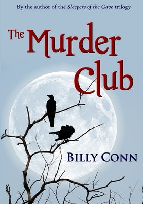 The Murder Club by Conn, Billy