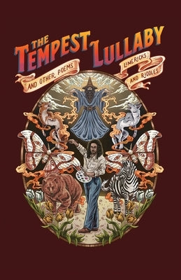The Tempest Lullaby: And Other Poems, Limericks, and Riddles by Cosey, Marion