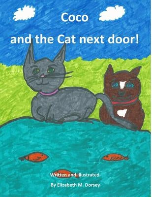 Coco and the Cat next door by Dorsey, Elizabeth M.