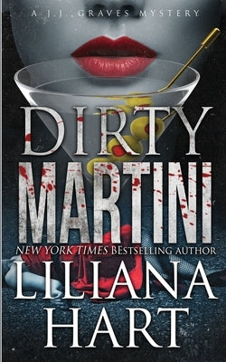 Dirty Martini by Hart, Liliana