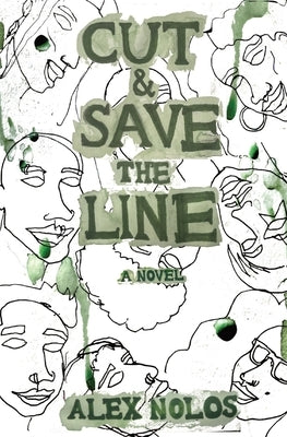 Cut and Save the Line by Nolos, Alex