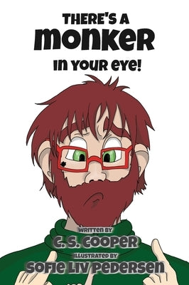 There's a Monker in your eye by Cooper, Craig S.