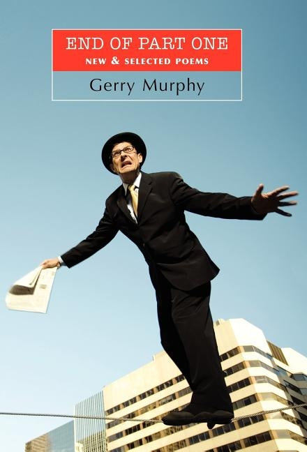 End of Part One by Murphy, Gerry