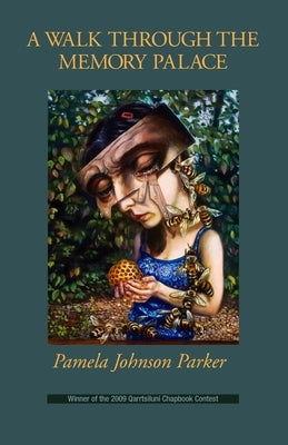 A Walk Through the Memory Palace by Parker, Pamela Johnson
