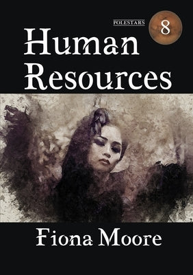 Human Resources by Moore, Fiona