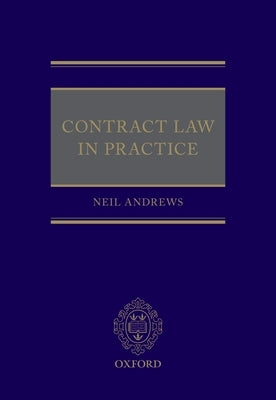 Contract Law in Practice by Andrews, Neil