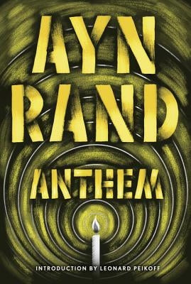Anthem by Rand, Ayn