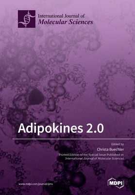 Adipokines 2.0 by Buechler, Christa