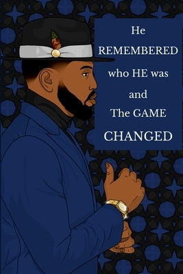 He Remembered Who He Was by Pompey, Ayeshia