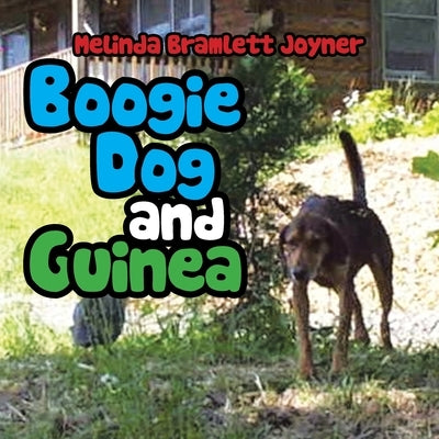 Boogie Dog and Guinea by Joyner, Melinda Bramlett