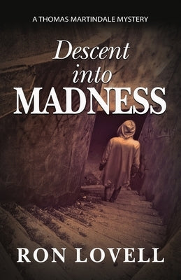 Descent into Madness by Lovell, Ron