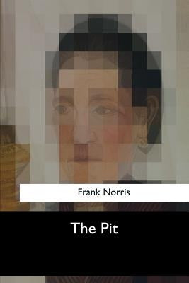 The Pit by Norris, Frank