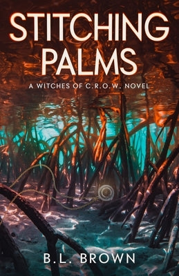 Stitching Palms by Brown, B. L.