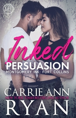 Inked Persuasion by Ryan, Carrie Ann