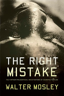The Right Mistake by Mosley, Walter