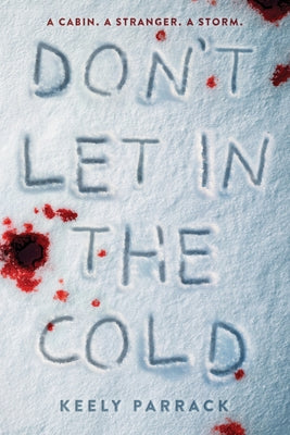 Don't Let in the Cold by Parrack, Keely