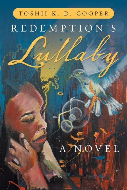 Redemption's Lullaby by Cooper, Toshii K. D.