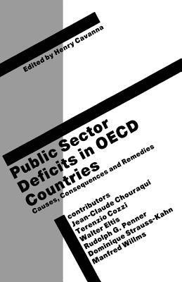 Public Sector Deficits in OECD Countries: Causes, Consequences and Remedies by Cavanna, Henry