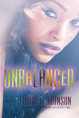 Unbalanced by Johnson, Laura T.