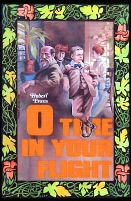 O Time in Your Flight by Evans, Hubert