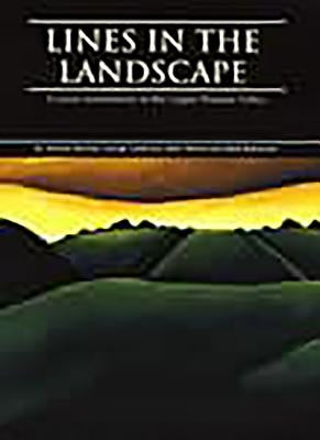 Lines in the Landscape: Cursus Monuments in the Upper Thames Valley by Barclay, Alistair