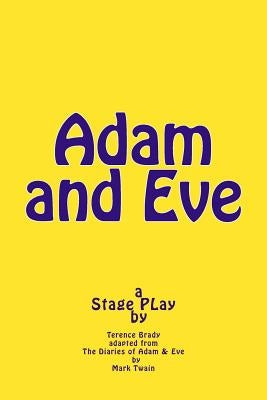 Adam and Eve: Stage PLay by Twain, Mark