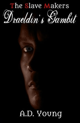 Draeldin's Gambit by Young, A. D.
