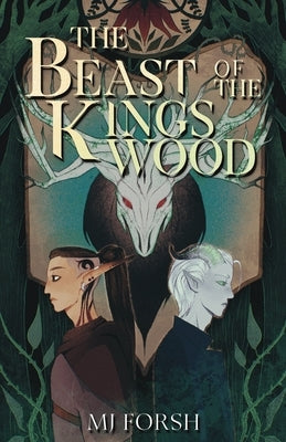 The Beast of the Kingswood by Forsh, Mj