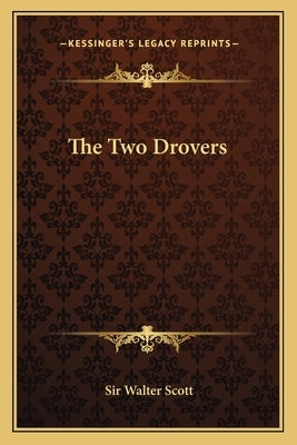 The Two Drovers by Scott, Walter