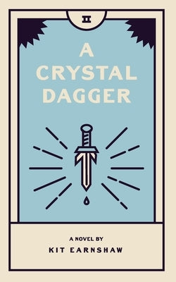 A Crystal Dagger by Earnshaw, Kit