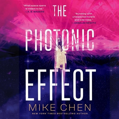 The Photonic Effect by Chen, Mike