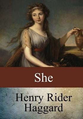 She by Haggard, H. Rider