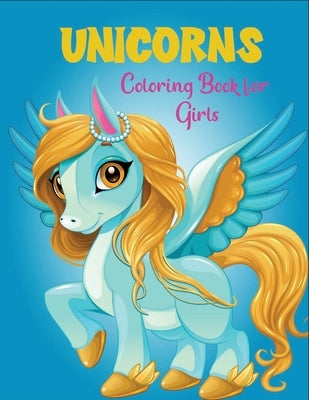 Unicorns coloring book for Girls: Kids coloring book by Fluroxan, Farjana